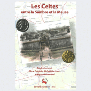 LES CELTES - Entre la Sambre et la Meuse (2019)