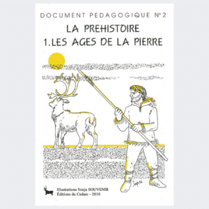 DOCUMENT PÉDAGOGIQUE N°2 - Les âges de la pierre (2010)